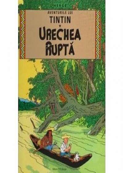 Coperta cărții Aventurile lui Tintin. Urechea ruptă (Vol. 6)