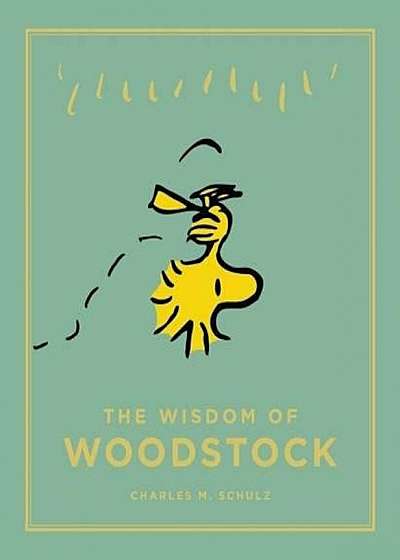 Wisdom of Woodstock, Hardcover