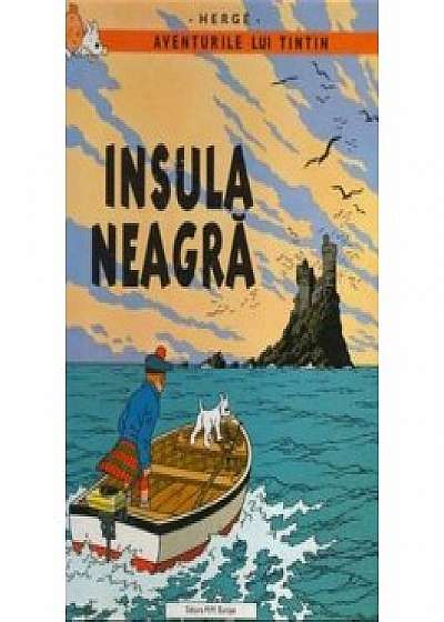 Aventurile lui Tintin. Insula neagră (Vol. 7)