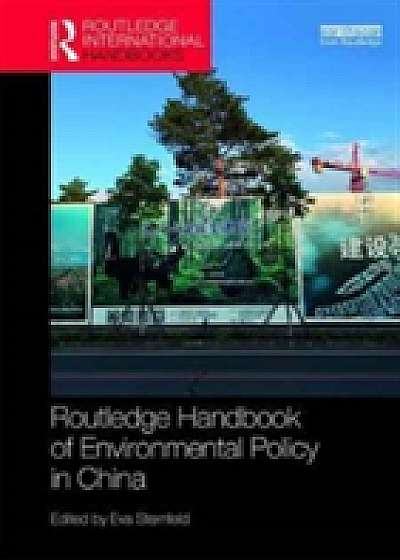 Coperta cărții Routledge Handbook of Environmental Policy in China