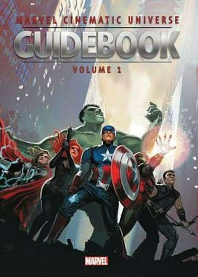 Marvel Cinematic Universe Guidebook: The Avengers Initiative, Hardcover