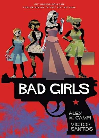 Bad Girls, Hardcover