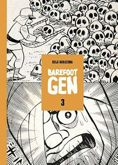Barefoot Gen, Volume 3, Hardcover