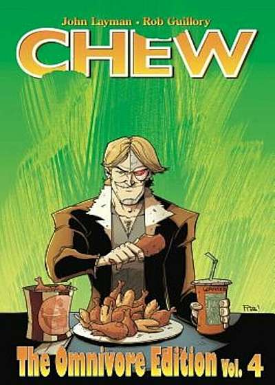Chew Omnivore Edition Volume 4, Hardcover