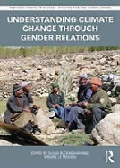 Coperta cărții Understanding Climate Change through Gender Relations