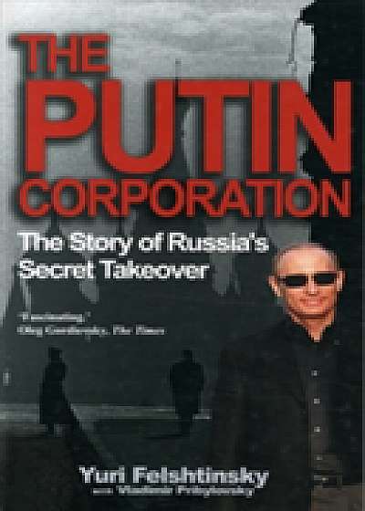 The Putin Corporation