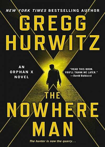 The Nowhere Man: An Orphan X Novel, Paperback