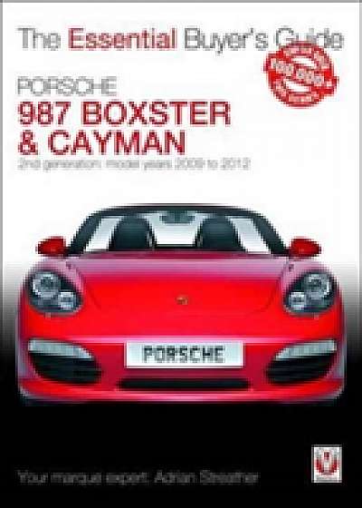 Porsche Boxster & Cayman (2nd Generation 987) - Model Years 2009 to 2012