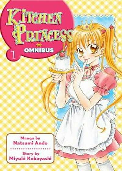 Kitchen Princess Omnibus, Volume 1, Paperback