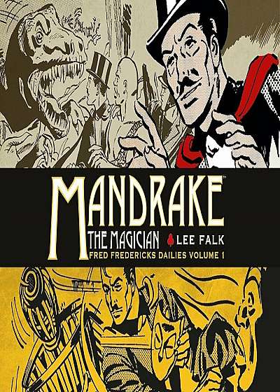 Mandrake the Magician: Fred Fredericks Dailies Volume 1 - The Return of Evil - The Cobra, Hardcover
