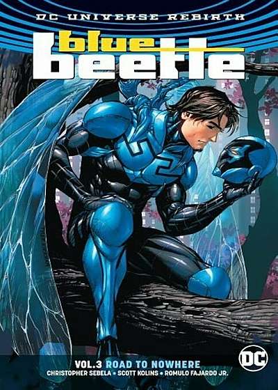 Blue Beetle Vol. 3. Road to Nowhere, Paperback