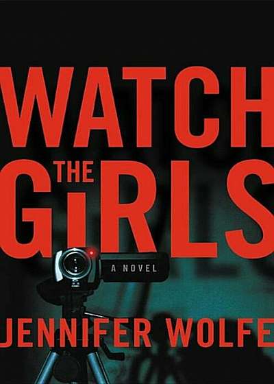 Watch the Girls, Hardcover
