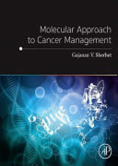 Coperta cărții Molecular Approach to Cancer Management