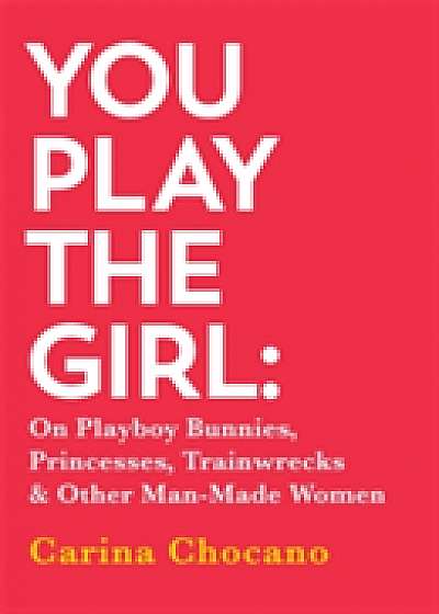 You Play The Girl