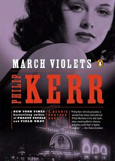 March Violets: A Bernie Gunther Novel, Paperback