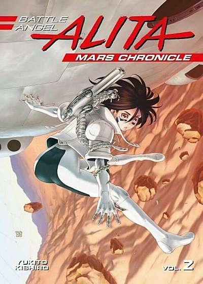 Battle Angel Alita Mars Chronicle 2, Paperback