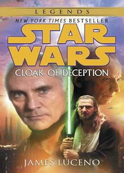 Cloak of Deception: Star Wars Legends, Paperback
