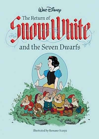The Return of Snow White and the Seven Dwarfs, Hardcover