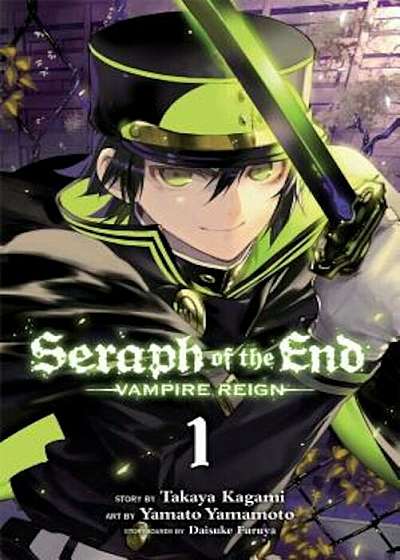 Seraph of the End, Volume 1: Vampire Reign, Paperback