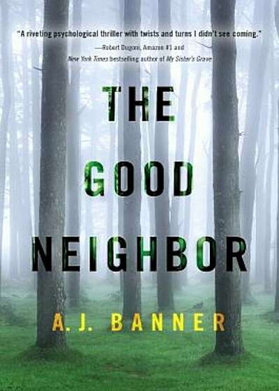 The Good Neighbor, Paperback