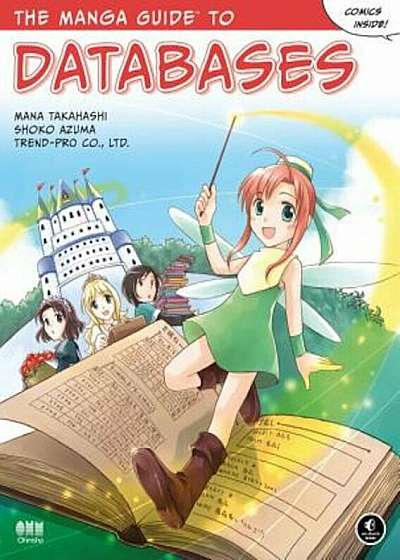 The Manga Guide to Databases, Paperback