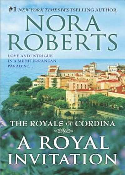 A Royal Invitation: The Playboy Prince'Cordina's Crown Jewel, Paperback