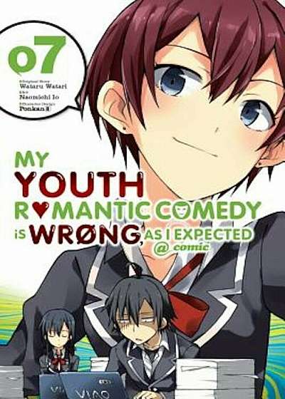 My Youth Romantic Comedy Is Wrong, as I Expected @ Comic, Vol. 7 (Manga), Paperback
