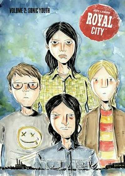 Royal City Volume 2: Sonic Youth, Paperback