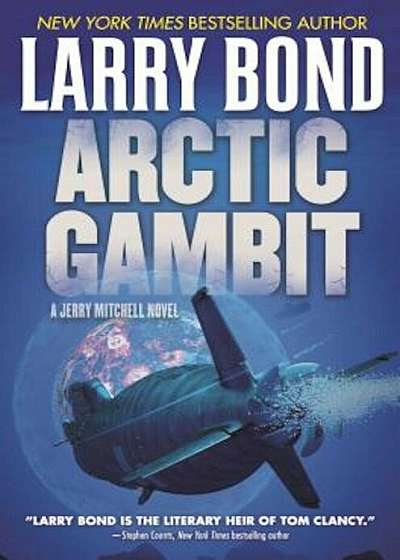 Arctic Gambit: A Jerry Mitchell Novel, Hardcover