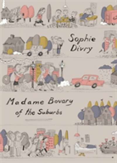 Madame Bovary of the Suburbs