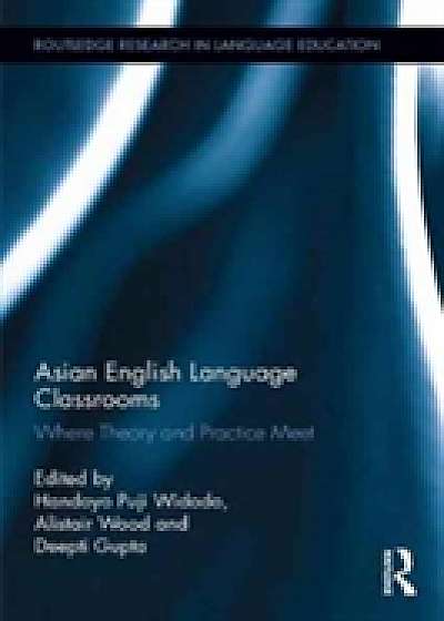 Coperta cărții Asian English Language Classrooms