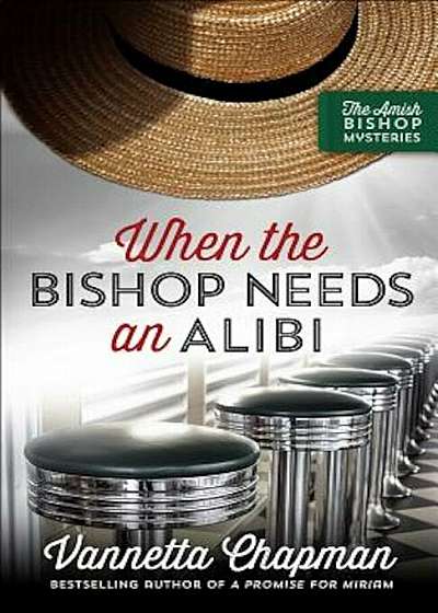When the Bishop Needs an Alibi, Paperback