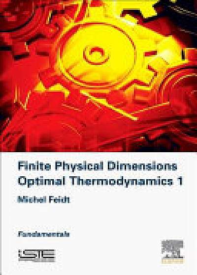Coperta cărții Finite Physical Dimensions Optimal Thermodynamics 1