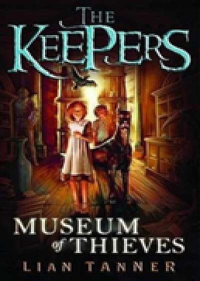 Museum of Thieves: the Keepers 1