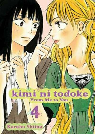 Kimi Ni Todoke: From Me to You, Volume 4, Paperback