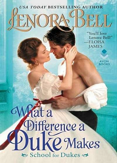 What a Difference a Duke Makes: School for Dukes, Paperback