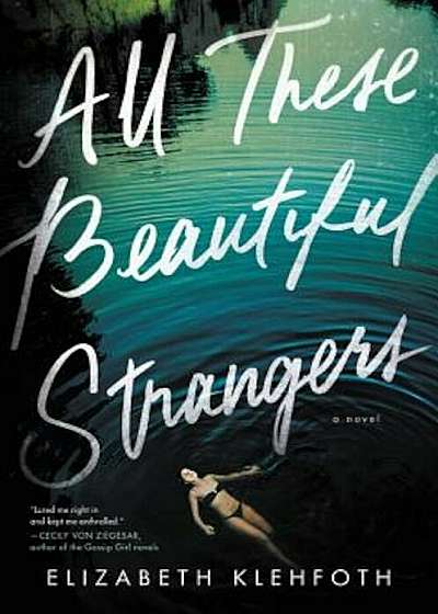 All These Beautiful Strangers, Hardcover