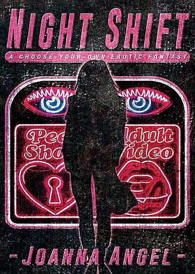 Night Shift: A Choose-Your-Own Erotic Fantasy, Paperback