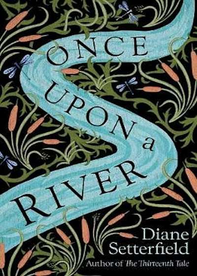 Once Upon a River, Hardcover