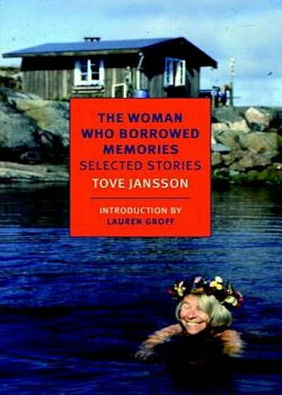 The Woman Who Borrowed Memories: Selected Stories, Paperback