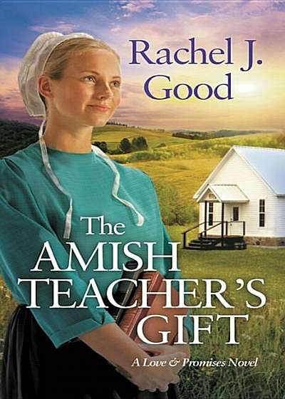 The Amish Teacher's Gift, Paperback