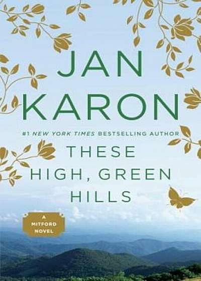 These High, Green Hills, Paperback