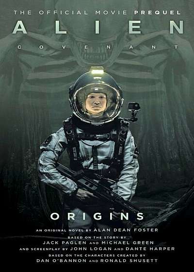 Alien: Covenant Origins - The Official Prequel to the Blockbuster Film, Paperback