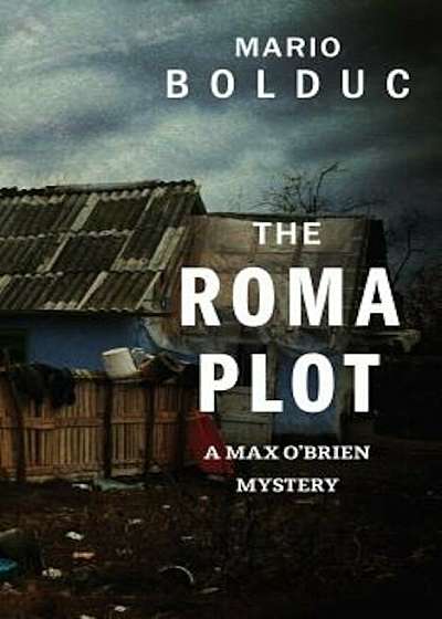 The Roma Plot: A Max O'Brien Mystery, Paperback