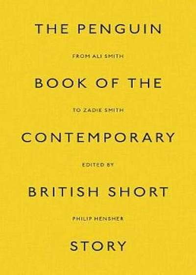 Penguin Book of the Contemporary British Short Story, Hardcover