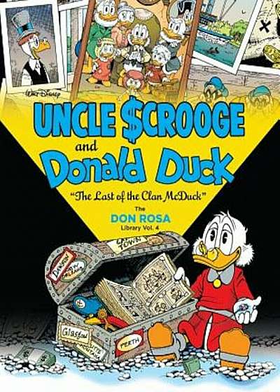 Walt Disney Uncle Scrooge and Donald Duck the Don Rosa Library Vol. 4: 'The Last of the Clan McDuck', Hardcover