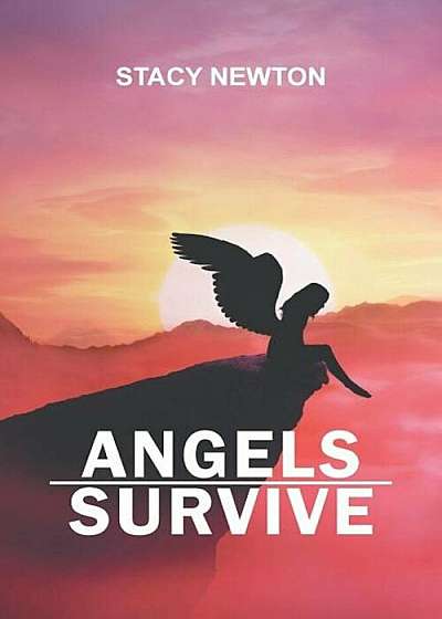Angels Survive, Paperback