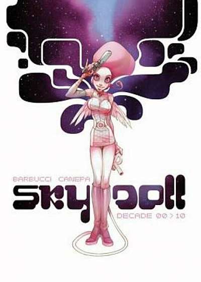 Sky Doll: Decade, Hardcover