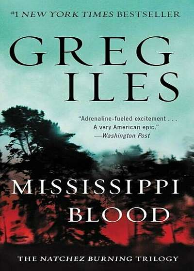 Mississippi Blood: The Natchez Burning Trilogy, Paperback