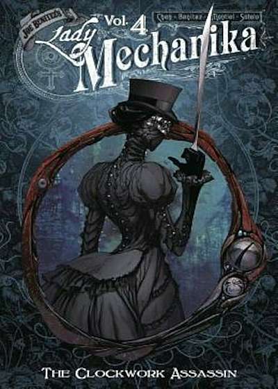 Lady Mechanika, Vol. 4: Clockwork Assassin, Paperback